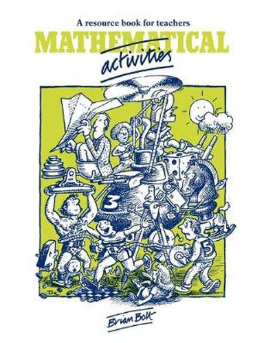 Cover image for Mathematical Activities: A Resource Book for Teachers