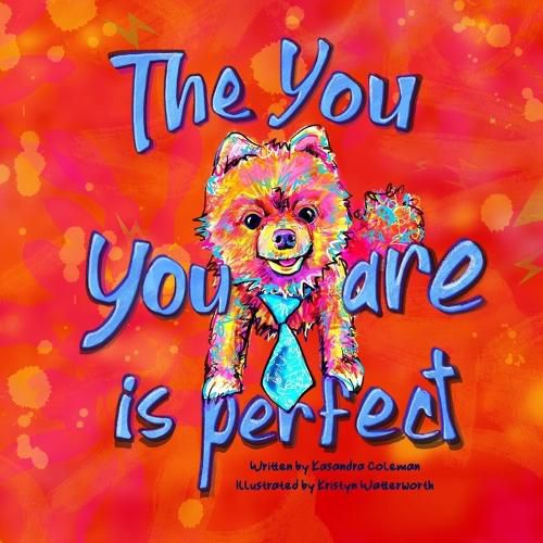 Cover image for The You You Are Is Perfect