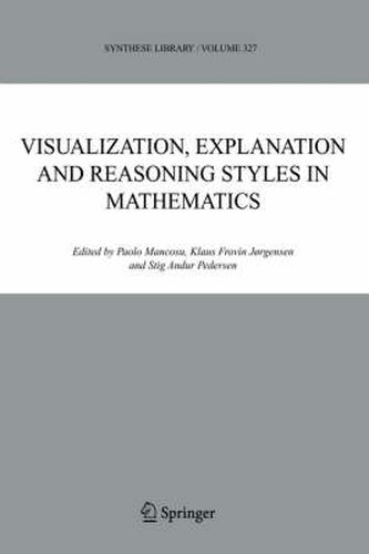 Cover image for Visualization, Explanation and Reasoning Styles in Mathematics