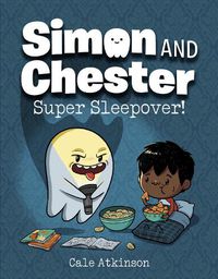 Cover image for Super Sleepover (simon And Chester Book #2)
