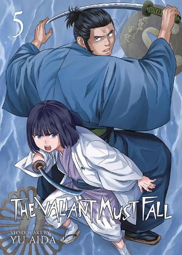 Cover image for The Valiant Must Fall Vol. 5