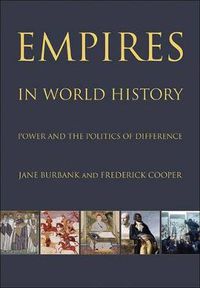 Cover image for Empires in World History: Power and the Politics of Difference