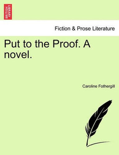 Cover image for Put to the Proof. a Novel.