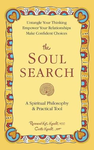 Cover image for The Soul Search: A Spiritual Philosophy and Practical Tool