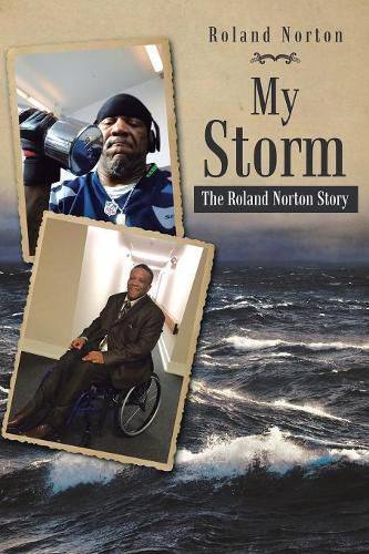 Cover image for My Storm: The Roland Norton Story