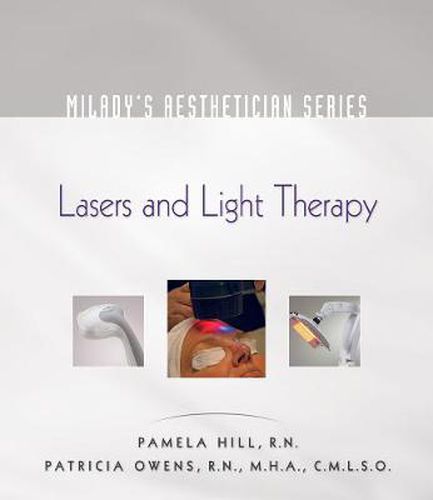 Cover image for Milady's Aesthetician Series: Lasers and Light Therapy