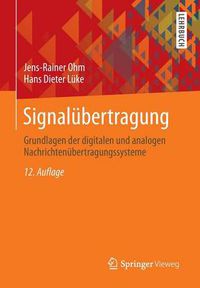 Cover image for Signalubertragung: Grundlagen der digitalen und analogen Nachrichtenubertragungssysteme