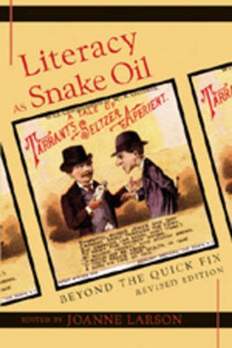 Cover image for Literacy as Snake Oil: Beyond the Quick Fix