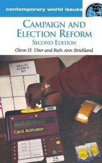 Cover image for Campaign and Election Reform: A Reference Handbook, 2nd Edition