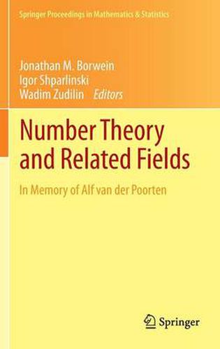 Cover image for Number Theory and Related Fields: In Memory of Alf van der Poorten