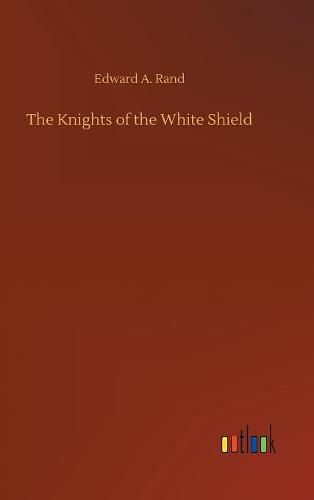 The Knights of the White Shield