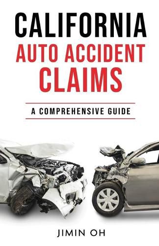 Cover image for California Auto Accident Claims: A Comprehensive Guide