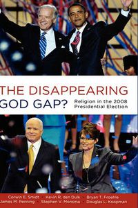 Cover image for The Disappearing God Gap?: Religion in the 2008 Presidential Election