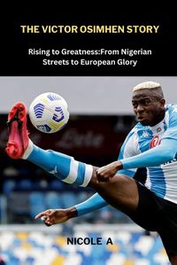 Cover image for The Victor Osimhen Story