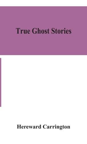 Cover image for True ghost stories