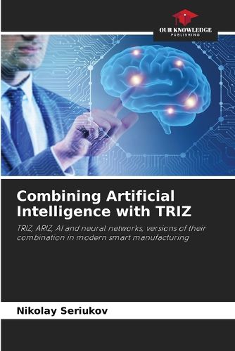 Cover image for Combining Artificial Intelligence with TRIZ