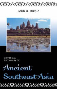 Cover image for Historical Dictionary of Ancient Southeast Asia