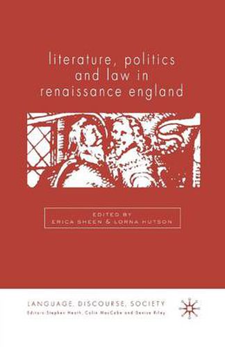 Cover image for Literature, Politics and Law in Renaissance England