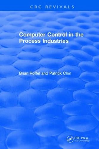 Cover image for Computer Control in the Process Industries