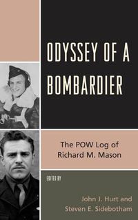 Cover image for Odyssey of a Bombardier: The POW Log of Richard M. Mason