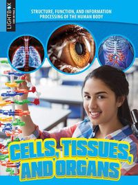 Cover image for Cells, Tissues, and Organs