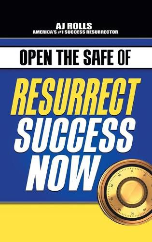 Cover image for Open the Safe of Resurrect Success Now