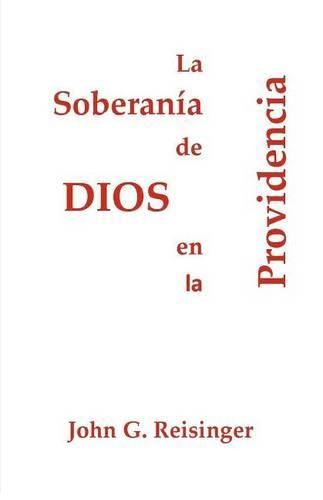 Cover image for La Soberania de Dios en la Providencia