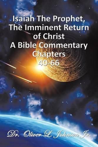 Isaiah the Prophet, the Imminent Return of Christ