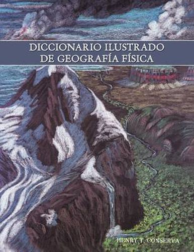 Cover image for Diccionario Ilustrado de Geografia Fisica