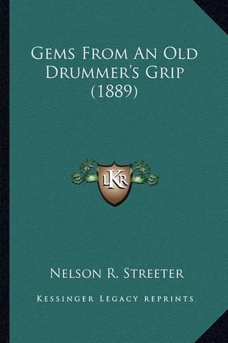 Cover image for Gems from an Old Drummer's Grip (1889)