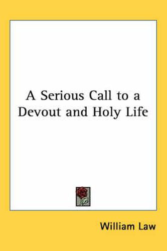 Cover image for A Serious Call to a Devout and Holy Life