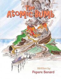 Cover image for The Atomic Bumb