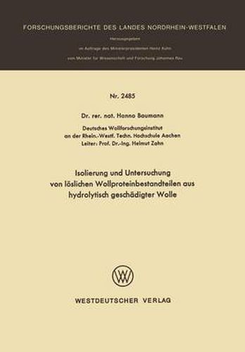 Cover image for Isolierung Und Untersuchung Von Loeslichen Wollproteinbestandteilen Aus Hydrolytisch Geschadigter Wolle