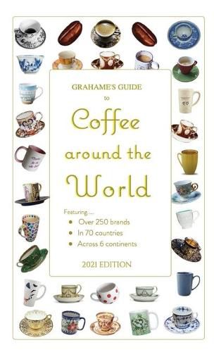 Cover image for Grahame's Guide to Coffee around the World