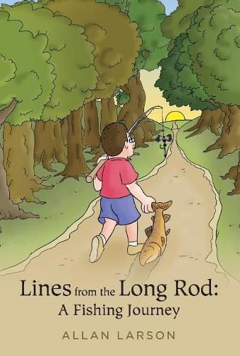 Cover image for Lines from the Long Rod: A Fishing Journey