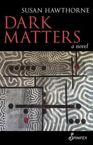 Cover image for Dark Matters: A Novel