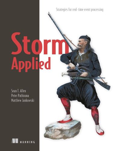 Cover image for Storm Applied:Strategies for real-time event processing