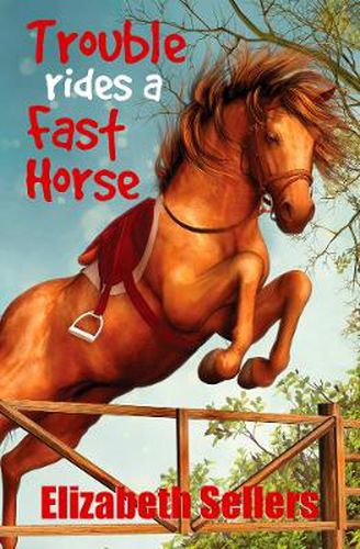 Cover image for Trouble Rides a Fast Horse