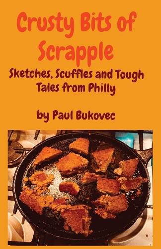 Cover image for Crusty Bits of Scrapple