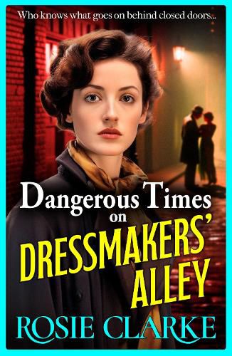 Dangerous Times on Dressmakers' Alley