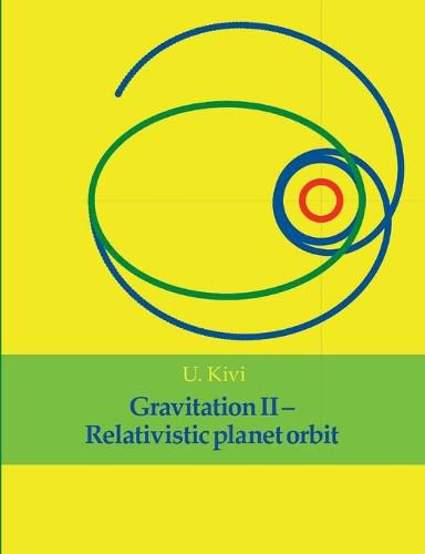 Cover image for Gravitation II: Relativistic planet orbit