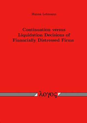 Cover image for Continuation versus Liquidation Decisions of Financially Distressed Firms