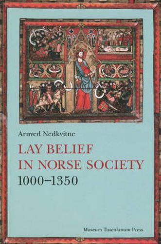 Cover image for Lay Belief in Norse Society 1000-1350