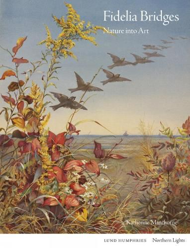 Cover image for Fidelia Bridges: Nature into Art