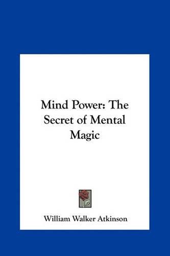 Cover image for Mind Power: The Secret of Mental Magic