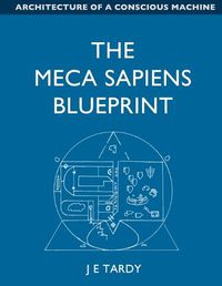 Cover image for The Meca Sapiens Blueprint