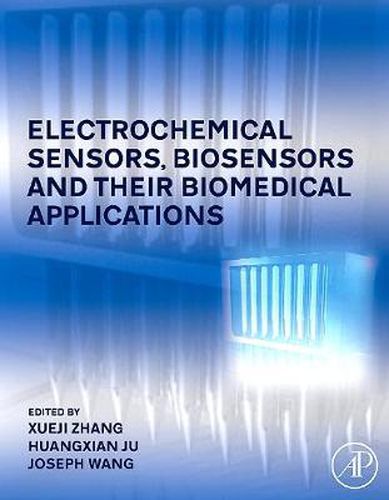 Cover image for Electrochemical Sensors, Biosensors and their Biomedical Applications