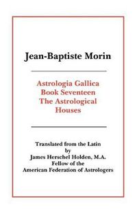 Cover image for Astrologia Gallica Book 17