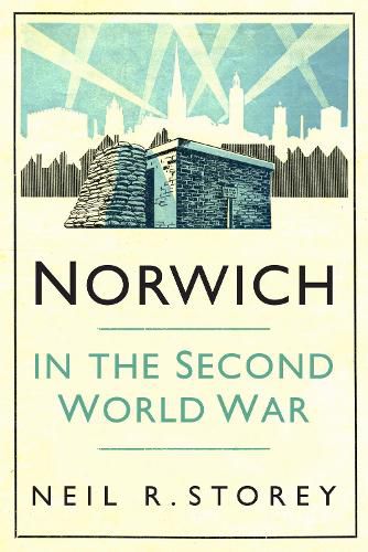 Cover image for Norwich in the Second World War