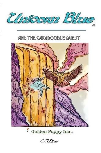 Cover image for Unicorn Blue: And The Caradoodle Quest